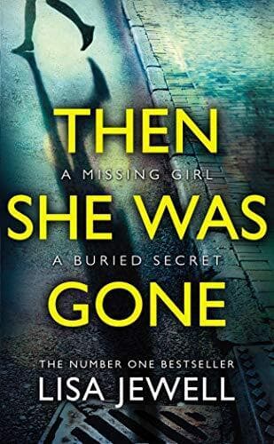 Then She Was Gone: From the number one bestselling author of … by Jewell, Lisa Paperback Book Pre-Owned English