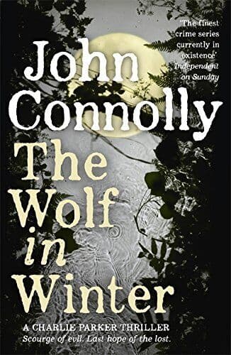 The Wolf in Winter: A Charlie Parker Thriller: 12 by Connolly, John  Paperback Book Pre-Owned English