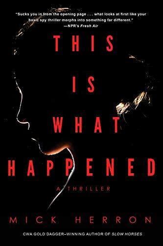 This Is What Happened, Herron, Mick Paperback Book Pre-Owned English