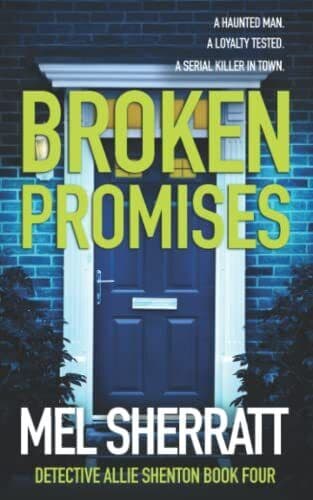 Broken Promises: A gritty detective c…, Sherratt, Mel Paperback Book Pre-Owned English
