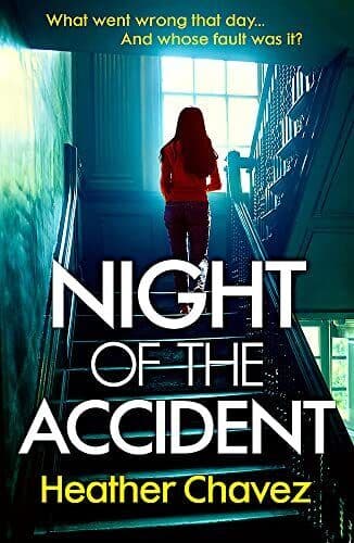Night of the Accident, Chavez, Heather Paperback Book Pre-Owned English