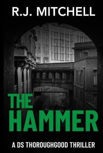 The Hammer: 6 (DS Thoroughgood), Mitchell, R.J. Paperback Book Pre-Owned English