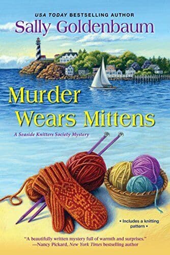 Murder Wears Mittens: 1 (Seaside Knitters Society) by Goldenbaum, Sally  Paperback Book Pre-Owned English