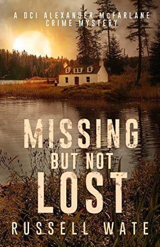 Missing But Not Lost: 2 (DCI Alexande…, Wate, Russell Paperback Book Pre-Owned English