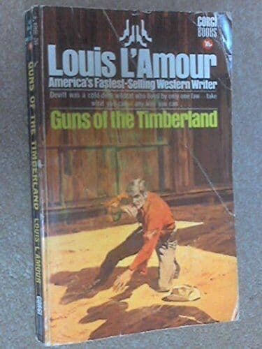 Guns of the Timberland by Louis L’Amour  Paperback Book Pre-Owned English