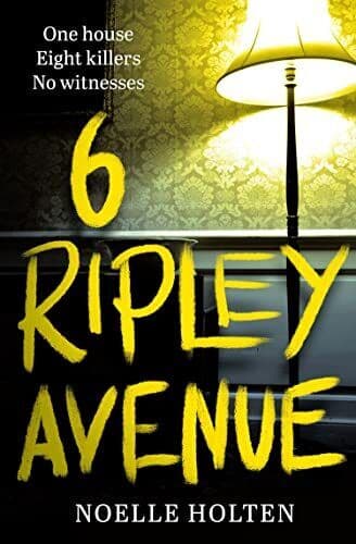 6 Ripley Avenue: An absolutely gripp…, Holten, Noelle Paperback Book Pre-Owned English