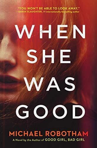 When She Was Good: Volume 2 (Cyrus …, Robotham, Micha Paperback Book Pre-Owned English