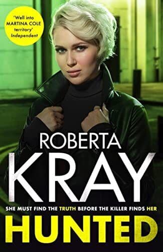 Hunted: gripping, gritty and unputdow…, Kray, Roberta Paperback Book Pre-Owned English