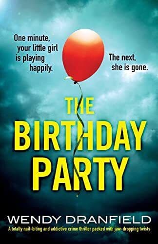 The Birthday Party: A totally nail-…, Dranfield, Wend Paperback Book Pre-Owned English