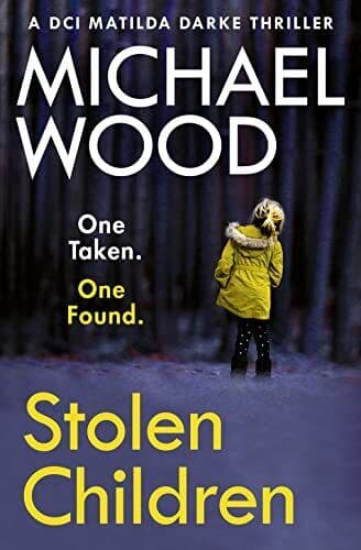 STOLEN CHILDREN: A gripping and addictive new crime thriller… by Wood, Michael Paperback Book Pre-Owned English