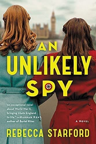 An Unlikely Spy: A Novel, Starford, Rebecca Paperback Book Pre-Owned English