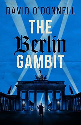 The Berlin Gambit, David O’Donnell Paperback Book Pre-Owned English