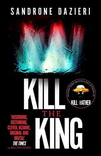 Kill the King by Dazieri, Sandrone  Paperback Book Pre-Owned English