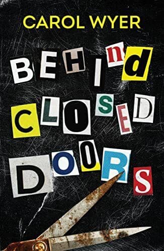 Behind Closed Doors, Wyer, Carol Paperback Book Pre-Owned English