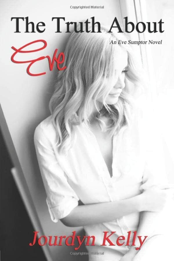 The Truth About Eve: An Eve Sumptor …, Kelly, Jourdyn Paperback Book Pre-Owned English
