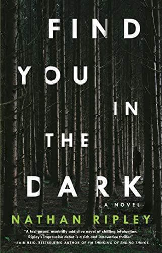 Find You in the Dark, Ripley, Nathan Paperback Book Pre-Owned English