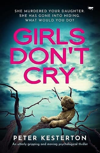 Girls Don’t Cry: An utterly grippin…, Kesterton, Pete Paperback Book Pre-Owned English