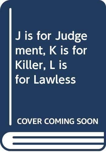 J is for Judgment K is for Killer L is for Lawless by Sue Grafton Paperback Book Pre-Owned English