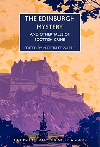 The Edinburgh Mystery: And Other Tal…, Martin Edwards Paperback Book Pre-Owned English