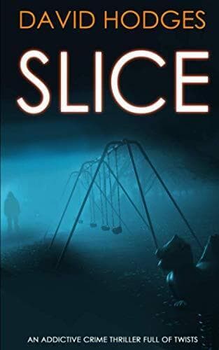 SLICE an addictive crime thriller ful…, HODGES, DAVID Paperback Book Pre-Owned English