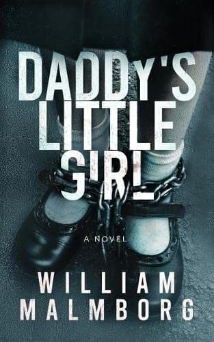 Daddy’s Little Girl by Malmborg, William  Paperback Book Pre-Owned English