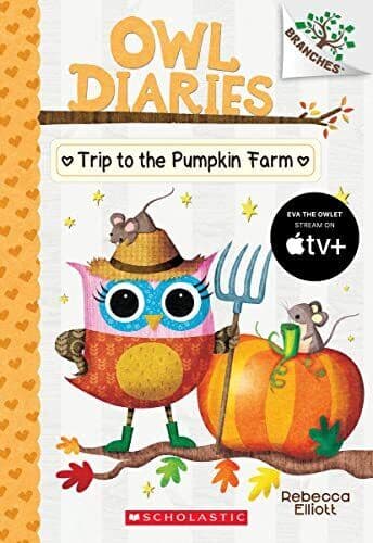 Trip to the Pumpkin Farm (Owl Diaries: Scholastic Branches) by Elliott, Rebecca Paperback Book Pre-Owned English