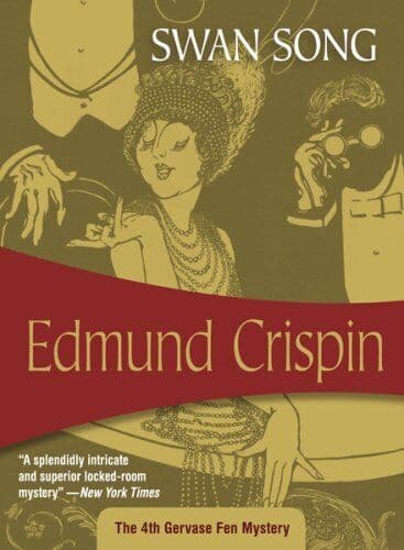Swan Song (Gervase Fen Mysteries), Crispin, Edmund Paperback Book Pre-Owned English