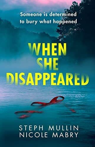 When She Disappeared: The twisty new psychological thriller … by Mabry, Nicole Paperback Book Pre-Owned English