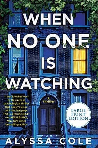 When No One Is Watching: A Thriller, Cole, Alyssa Paperback Book Pre-Owned English