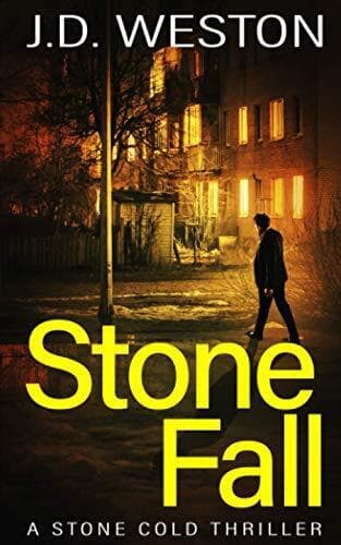 Stone Fall: A Stone Cold Thriller (Stone Cold Thriller Series) by Weston, J.D. Paperback Book Pre-Owned English