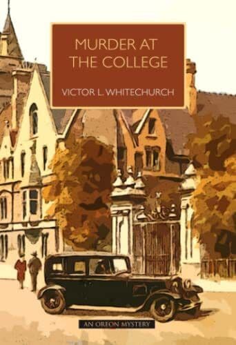 Murder at the College, Whitechurch, Victor L. Paperback Book Pre-Owned English
