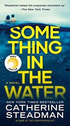 Something in the Water, Steadman, Catherine Paperback Book Pre-Owned English