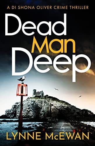 Dead Man Deep: 2 (Detective Shona Oli…, McEwan, Lynne Paperback Book Pre-Owned English