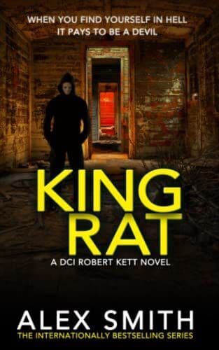 King Rat: A Relentlessly Terrifying Bri…, Smith, Alex Paperback Book Pre-Owned English