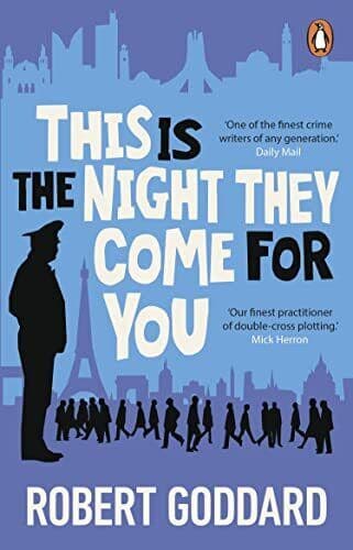 This is the Night They Come For You…, Goddard, Robert Paperback Book Pre-Owned English