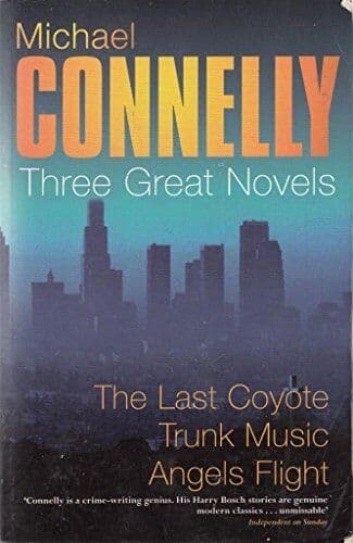 Three Great Novels The Last Coyote Trunk Music Angels Flight Fast Paperback Book Pre-Owned English