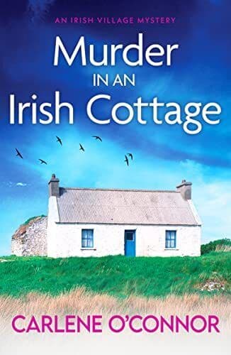 Murder in an Irish Cottage: A total…, Carlene O’Conno Paperback Book Pre-Owned English