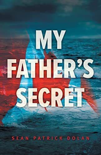 My Father’s Secret, Dolan, Sean Patrick Paperback Book Pre-Owned English