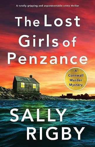 The Lost Girls of Penzance: A BRAND NE…, Rigby, Sally Paperback Book Pre-Owned English