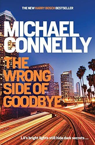 The Wrong Side of Goodbye by Connelly Michael  Paperback Book Pre-Owned English