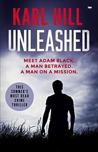 Unleashed: this summer’s must-read crime thriller by Hill, Karl Paperback Book Pre-Owned English