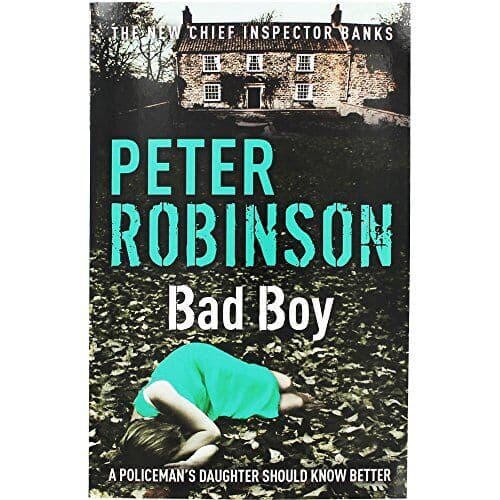 Peter Robinson Bad Boy by Peter Robinson Paperback Book Pre-Owned English