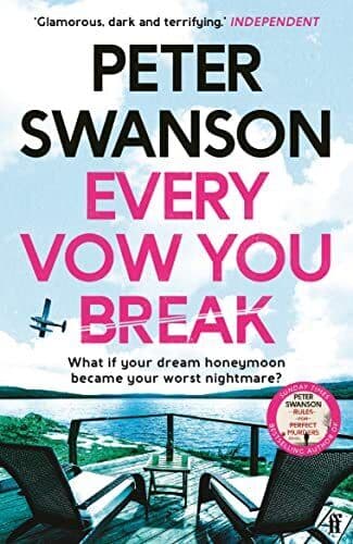 Every Vow You Break by Swanson, Peter  Paperback Book Pre-Owned English