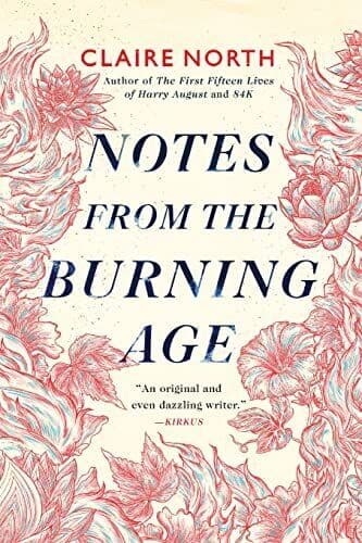Notes from the Burning Age, North, Claire Paperback Book Pre-Owned English