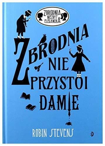 Zbrodnia niezbyt elegancka 1 Zbrodnia nie przystoi damie by Stevens, Robin  Paperback Book Pre-Owned English