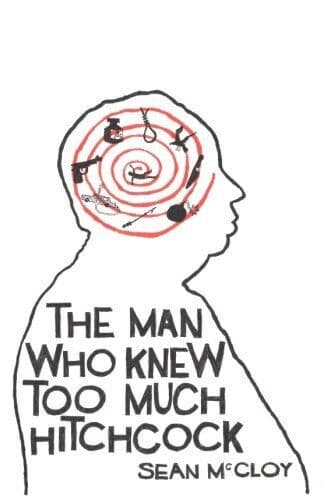 The Man Who Knew Too Much Hitchcock, McCloy, Sean Paperback Book Pre-Owned English