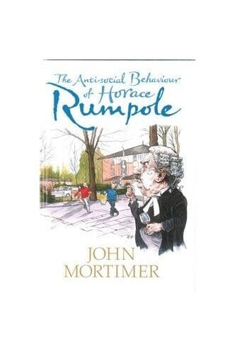 The Anti-social Behaviour of Horace R…, John Mortimer Paperback Book Pre-Owned English