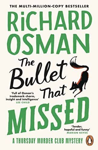 The Bullet That Missed: (The Thursda…, Osman, Richard Paperback Book Pre-Owned English