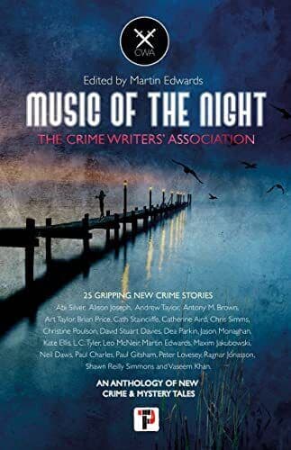 Music of the Night: from the Crime Writers’ Association Paperback Book Pre-Owned English