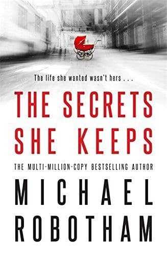The Secrets She Keeps: The life she…, Robotham, Micha Paperback Book Pre-Owned English